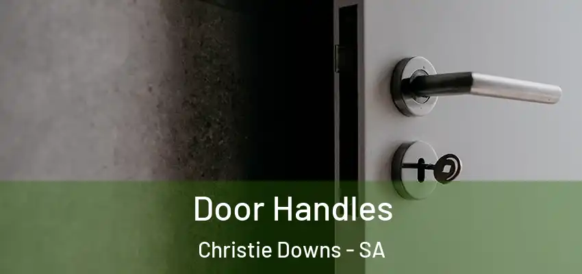 Door Handles Christie Downs - SA