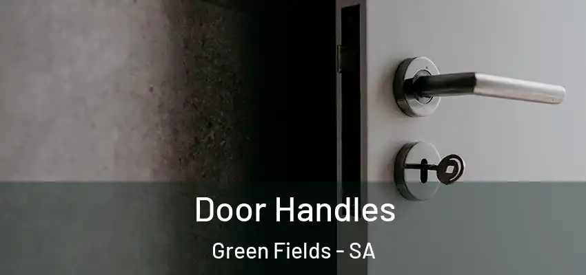 Door Handles Green Fields - SA