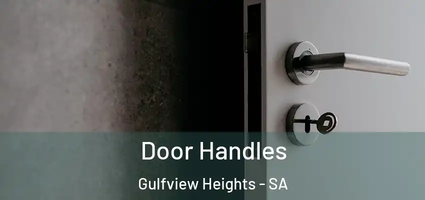 Door Handles Gulfview Heights - SA
