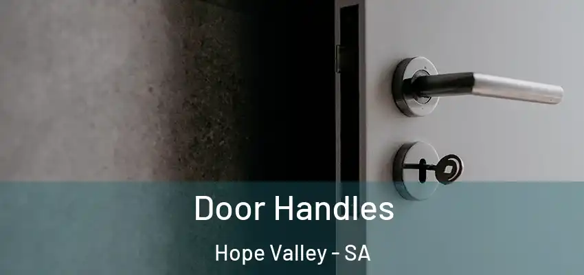 Door Handles Hope Valley - SA