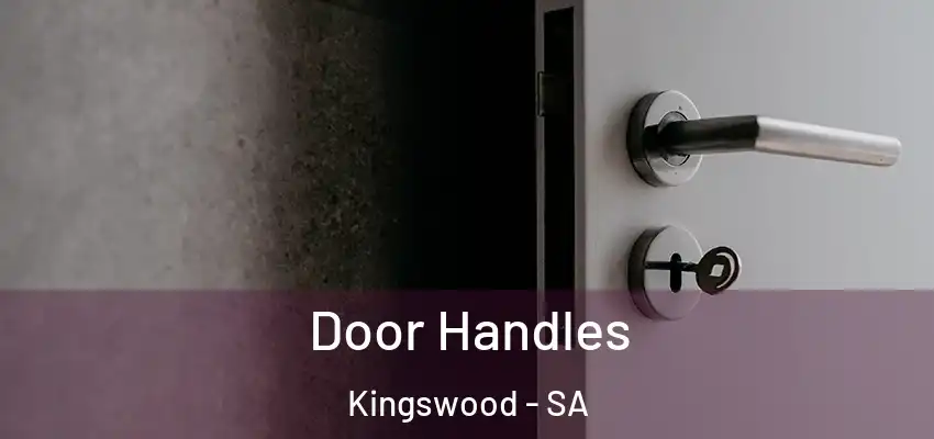 Door Handles Kingswood - SA