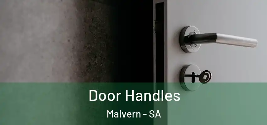 Door Handles Malvern - SA