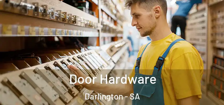  Door Hardware Darlington - SA