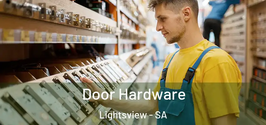 Door Hardware Lightsview - SA