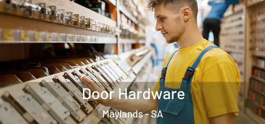 Door Hardware Maylands - SA