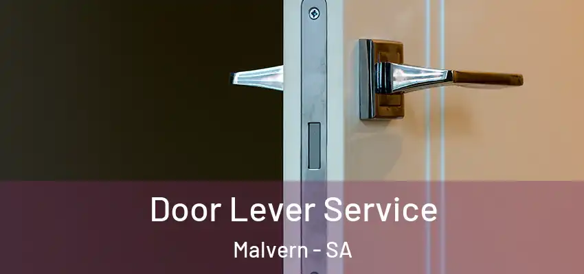 Door Lever Service Malvern - SA