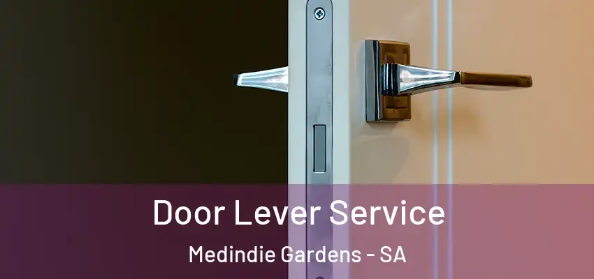 Door Lever Service Medindie Gardens - SA