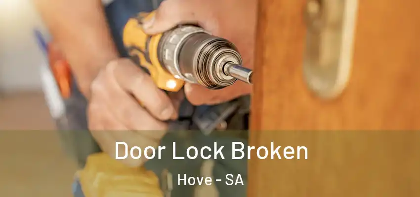 Door Lock Broken Hove - SA