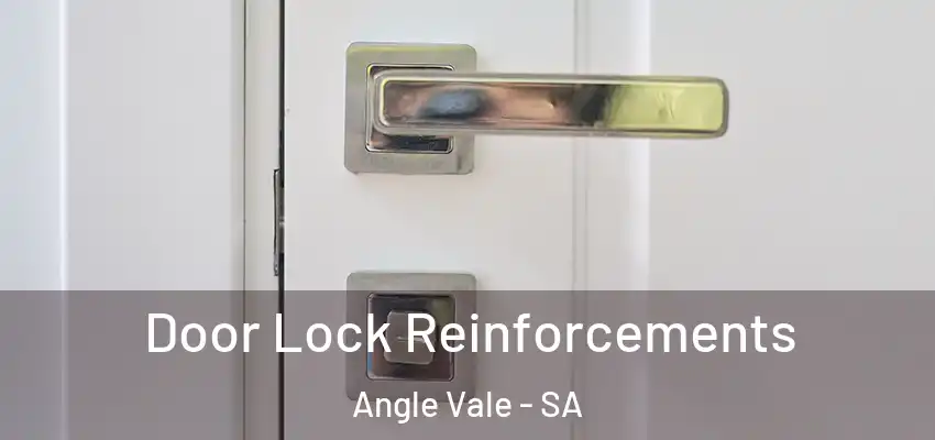  Door Lock Reinforcements Angle Vale - SA