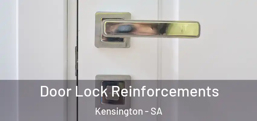 Door Lock Reinforcements Kensington - SA