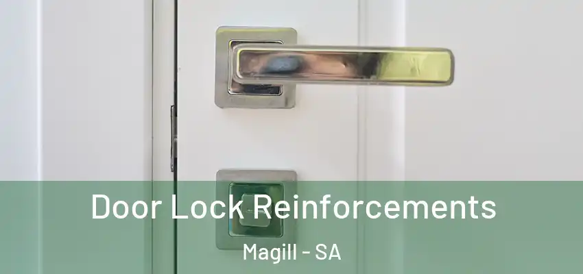 Door Lock Reinforcements Magill - SA