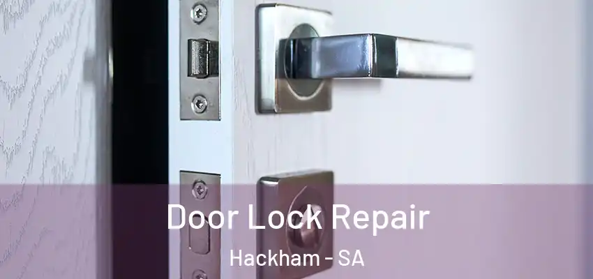 Door Lock Repair Hackham - SA