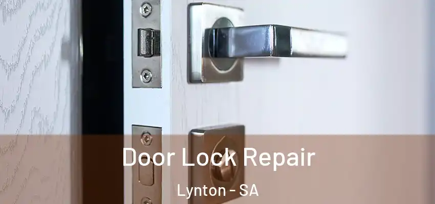 Door Lock Repair Lynton - SA