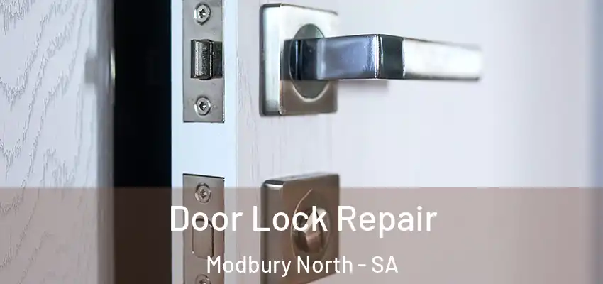 Door Lock Repair Modbury North - SA