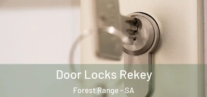 Door Locks Rekey Forest Range - SA