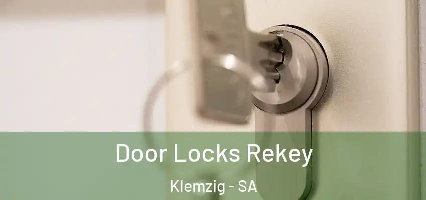 Door Locks Rekey Klemzig - SA