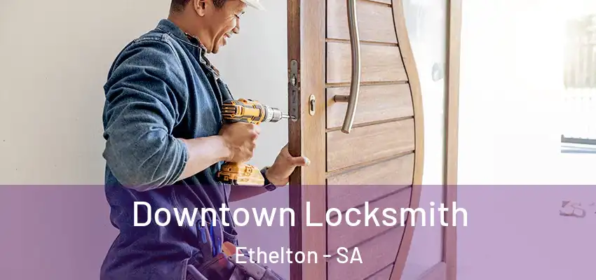  Downtown Locksmith Ethelton - SA