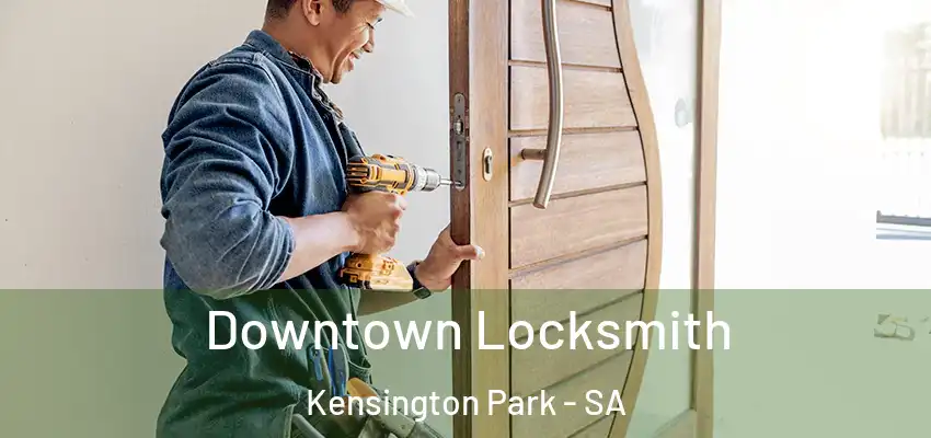 Downtown Locksmith Kensington Park - SA