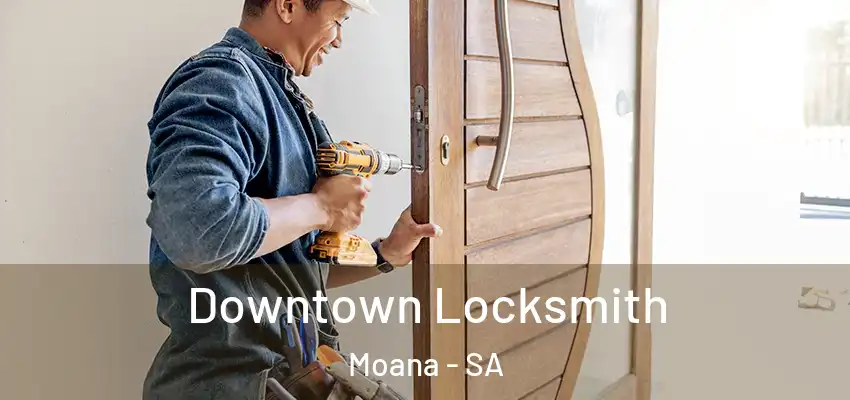  Downtown Locksmith Moana - SA