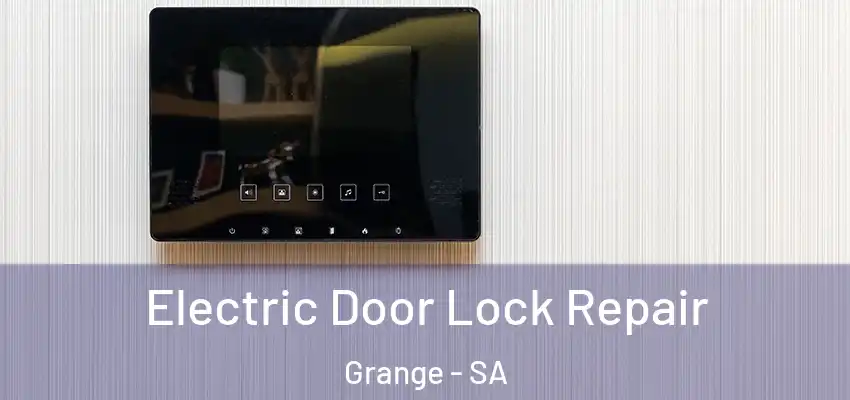 Electric Door Lock Repair Grange - SA