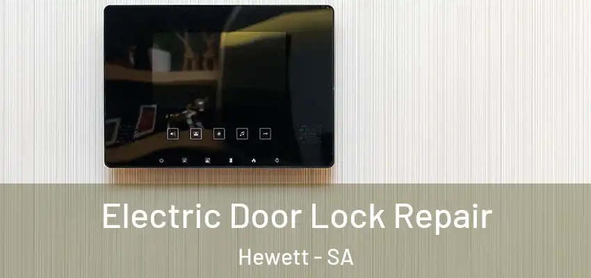 Electric Door Lock Repair Hewett - SA