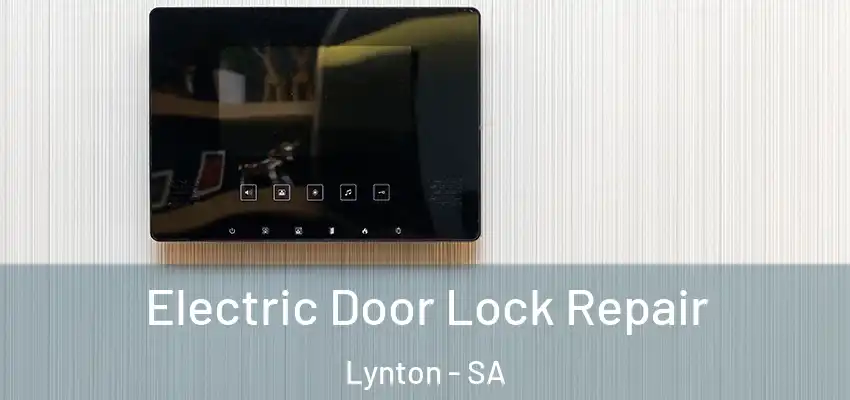  Electric Door Lock Repair Lynton - SA