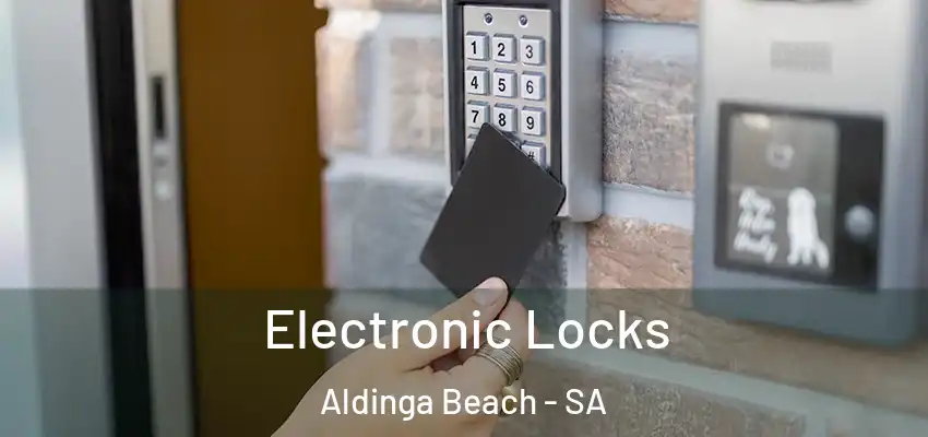  Electronic Locks Aldinga Beach - SA