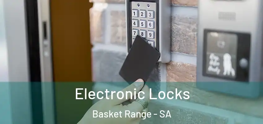 Electronic Locks Basket Range - SA