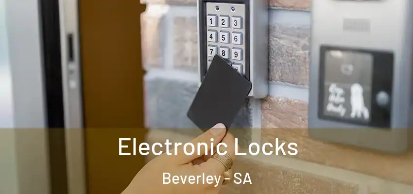 Electronic Locks Beverley - SA