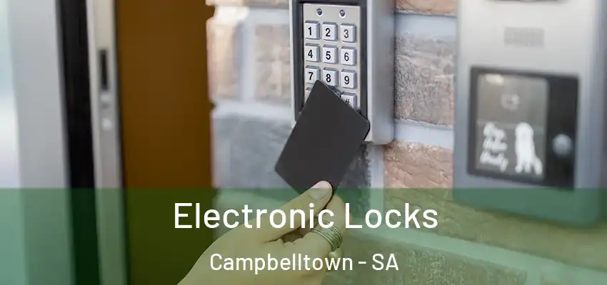  Electronic Locks Campbelltown - SA