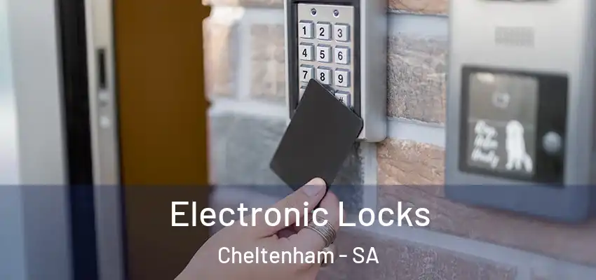 Electronic Locks Cheltenham - SA