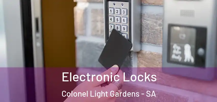 Electronic Locks Colonel Light Gardens - SA