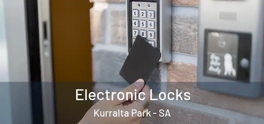Electronic Locks Kurralta Park - SA