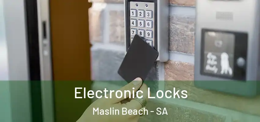 Electronic Locks Maslin Beach - SA
