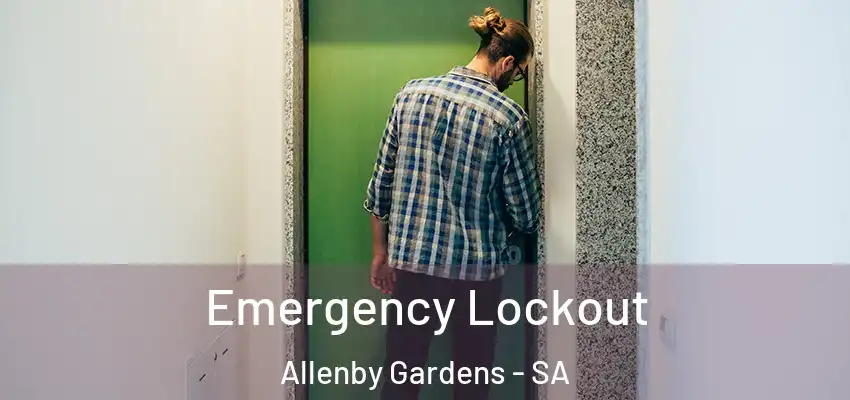 Emergency Lockout Allenby Gardens - SA