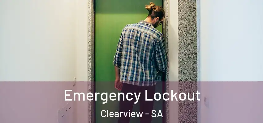 Emergency Lockout Clearview - SA