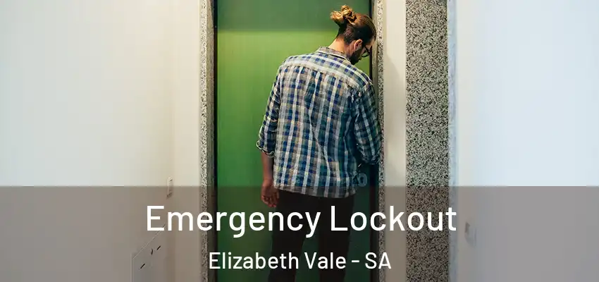 Emergency Lockout Elizabeth Vale - SA