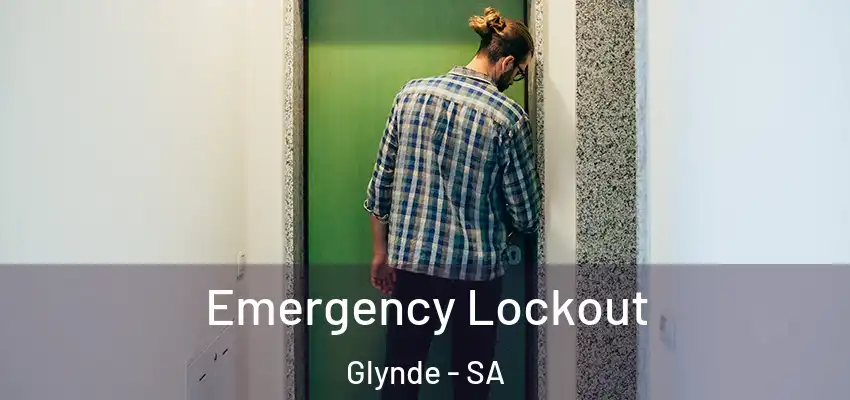  Emergency Lockout Glynde - SA
