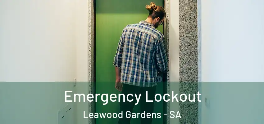Emergency Lockout Leawood Gardens - SA