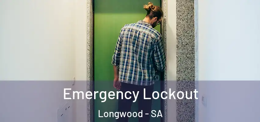 Emergency Lockout Longwood - SA