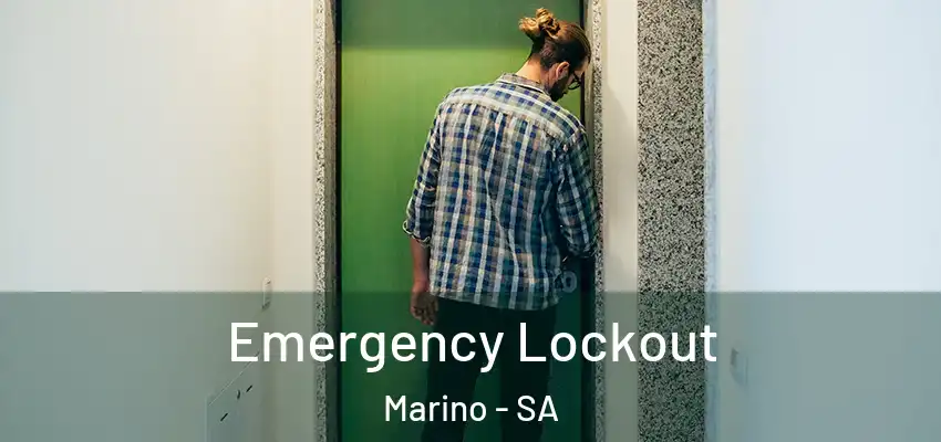 Emergency Lockout Marino - SA