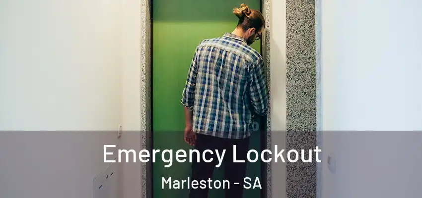 Emergency Lockout Marleston - SA