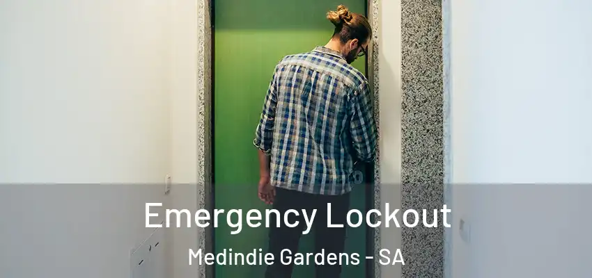 Emergency Lockout Medindie Gardens - SA