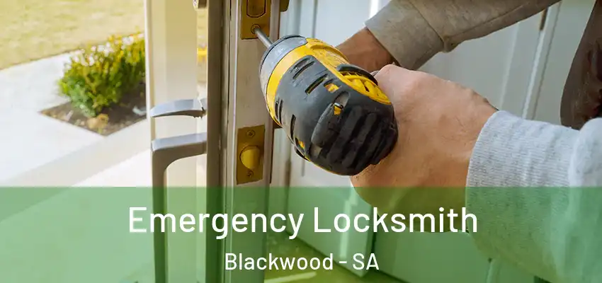 Emergency Locksmith Blackwood - SA