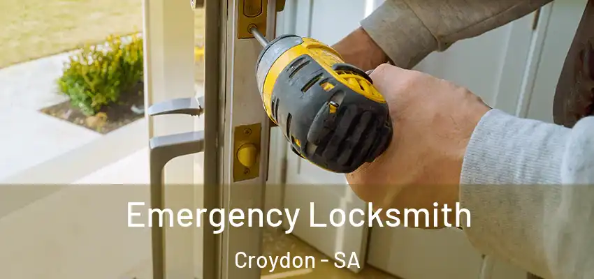 Emergency Locksmith Croydon - SA