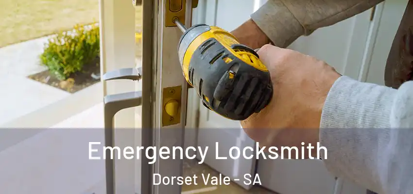  Emergency Locksmith Dorset Vale - SA