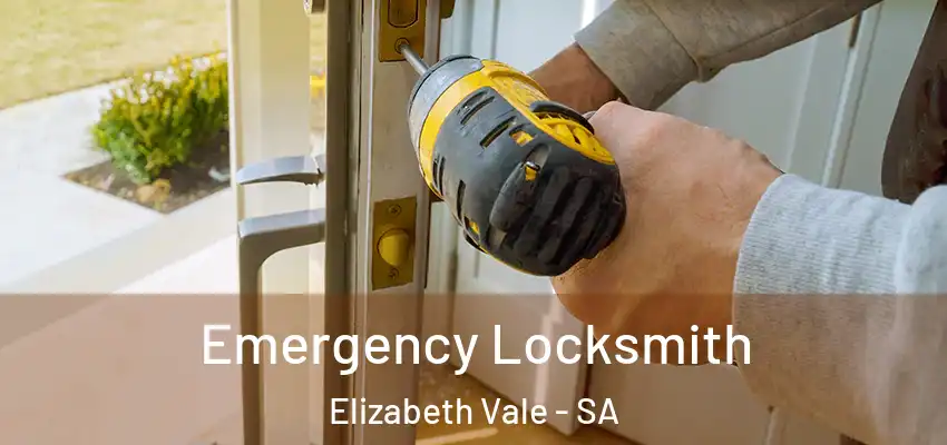 Emergency Locksmith Elizabeth Vale - SA