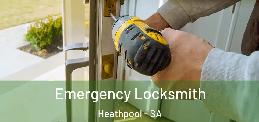 Emergency Locksmith Heathpool - SA