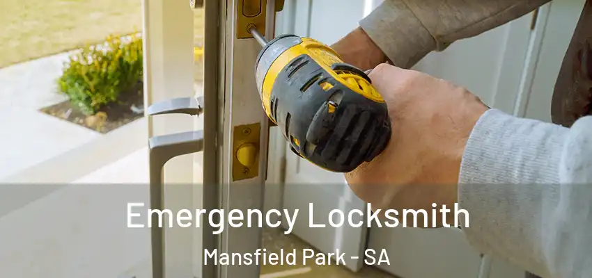 Emergency Locksmith Mansfield Park - SA