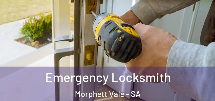 Emergency Locksmith Morphett Vale - SA